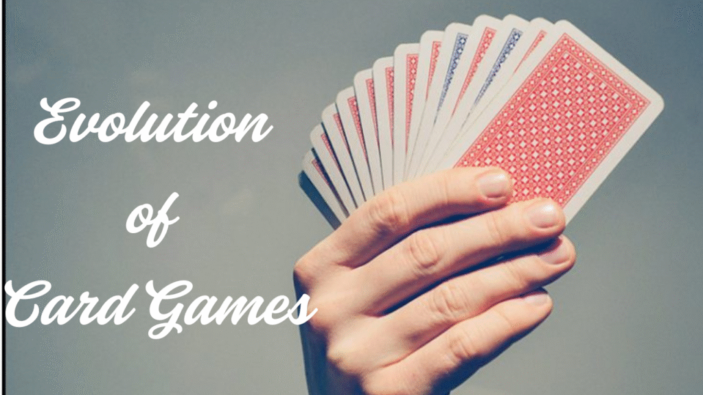 Evolution of Card Games