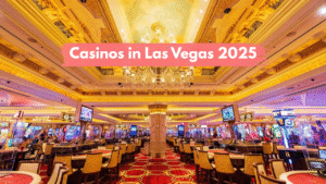 Casinos in Las Vegas 2025