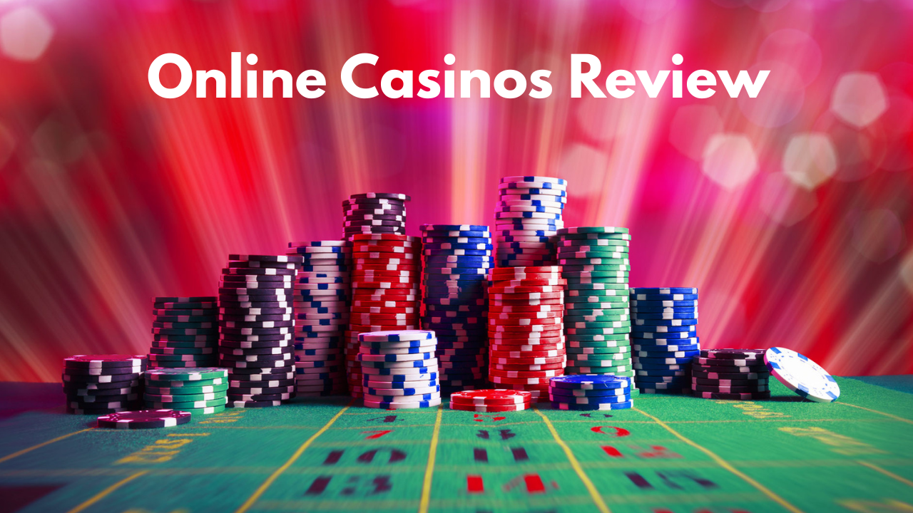 Online Casinos Review: Top Bonuses Offered
